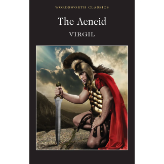 The Aeneid | Virgil | Wordsworth Classics