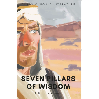 Seven Pillars of Wisdom | Wordsworth | T.E. Lawrence