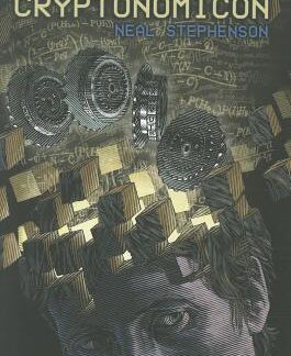 Cryptonomicon, by Neal Stephenson
