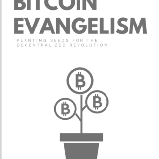 Bitcoin Evangelism, by Brian E. Demint