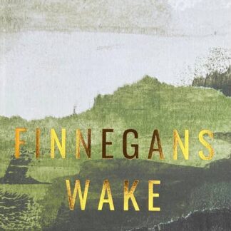 Finnegan's Wake, by James Joyce