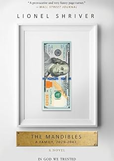 The Mandibles, by Lionel Shriver