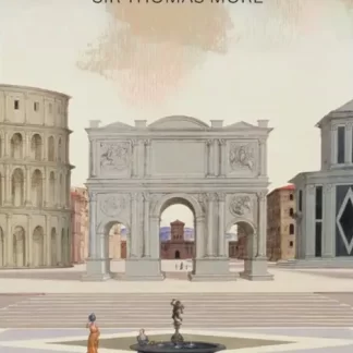 Utopia, by Sir Thomas More